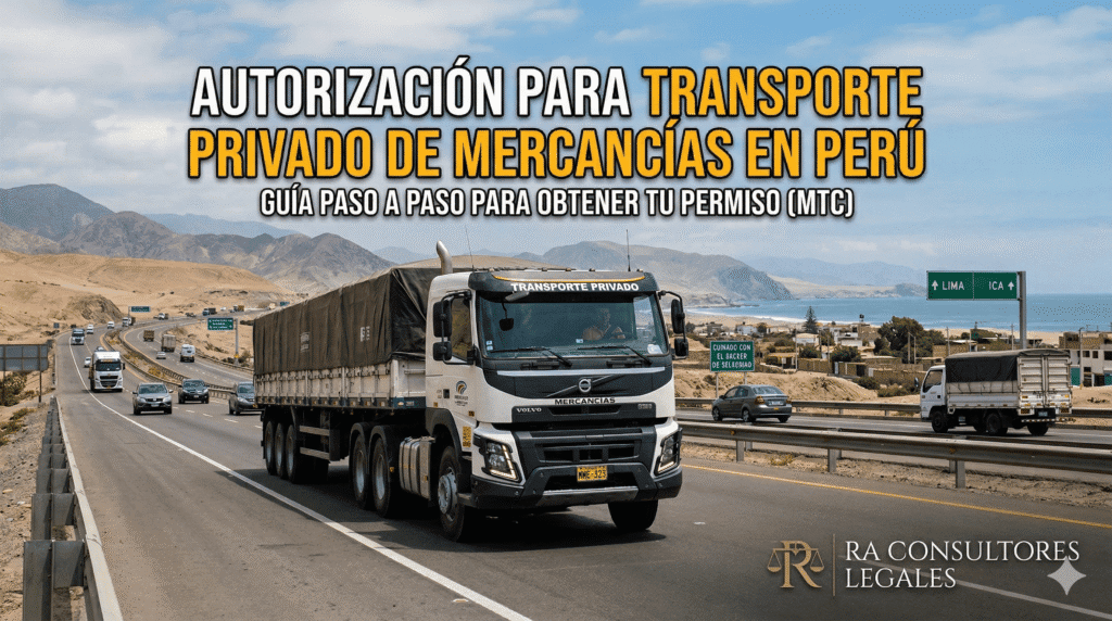 Autorización para transporte privado de mercancías en Perú